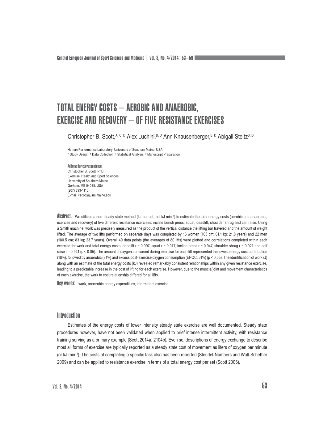 Total Energy Costs – Aerobic and Anaerobic, Exercise and Recovery – of Five Resistance Exercises