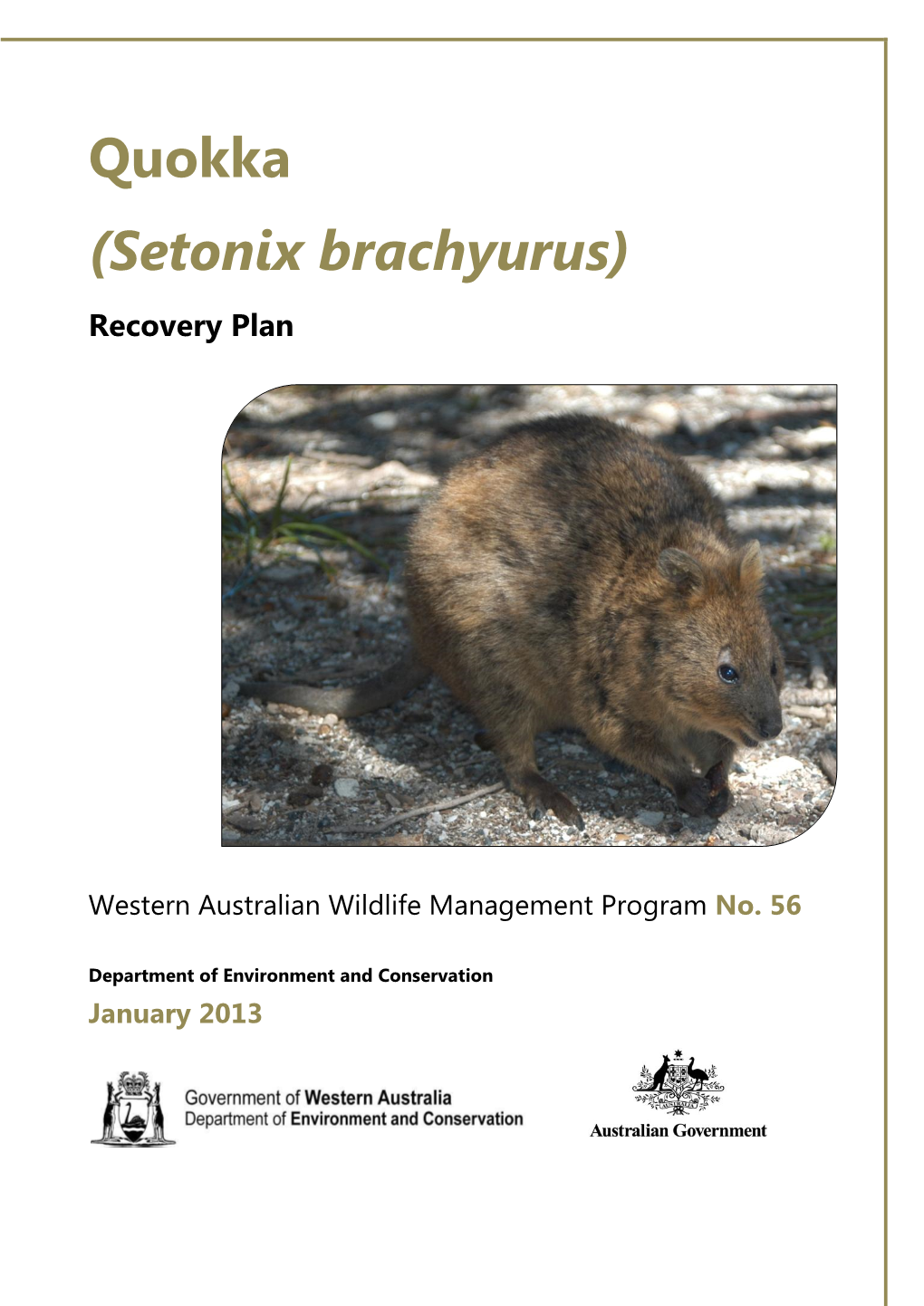 Quokka (Setonix Brachyurus) Recovery Plan