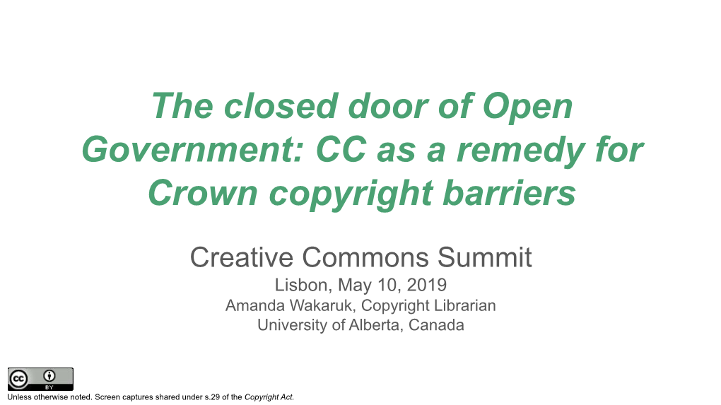 The Closed Door of Open Government: CC As a Remedy for Crown Copyright Barriers