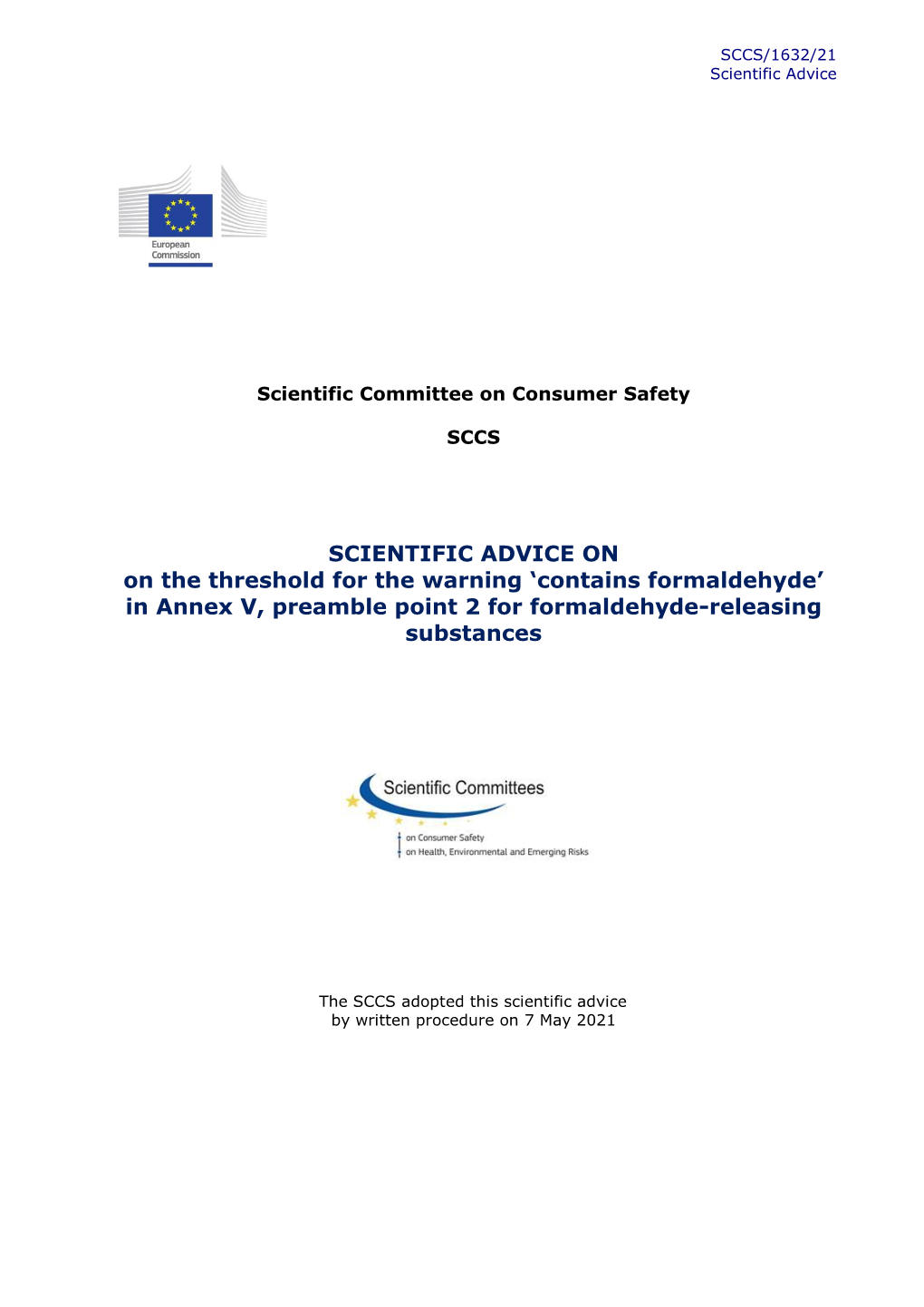 SCIENTIFIC ADVICE on on the Threshold for the Warning 'Contains Formaldehyde' in Annex V, Preamble Point 2 for Formaldehyde