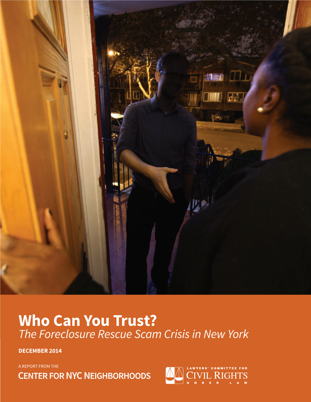 Who Can You Trust? the Foreclosure Rescue Scam Crisis in New York