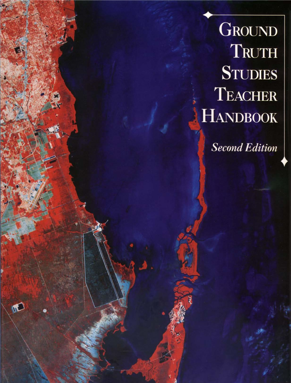 Ground Truth Studies Teacher Handbook