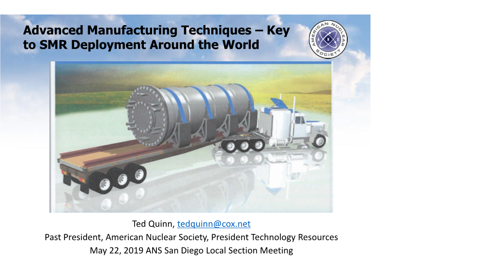 Advanced Manufacturing Techniques – Key to SMR Deployment Around the World