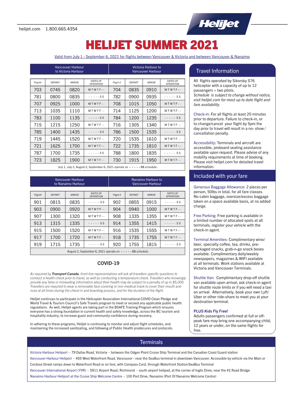 HELIJET SUMMER 2021 Valid from July 1 - September 6, 2021 for Flights Between Vancouver & Victoria and Between Vancouver & Nanaimo