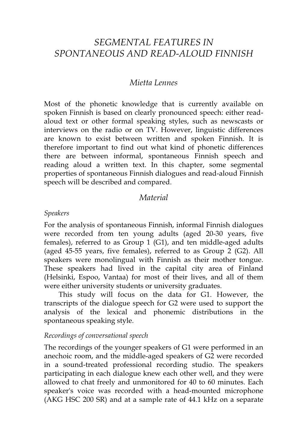 Segmental Features in Spontaneous and Read-Aloud Finnish