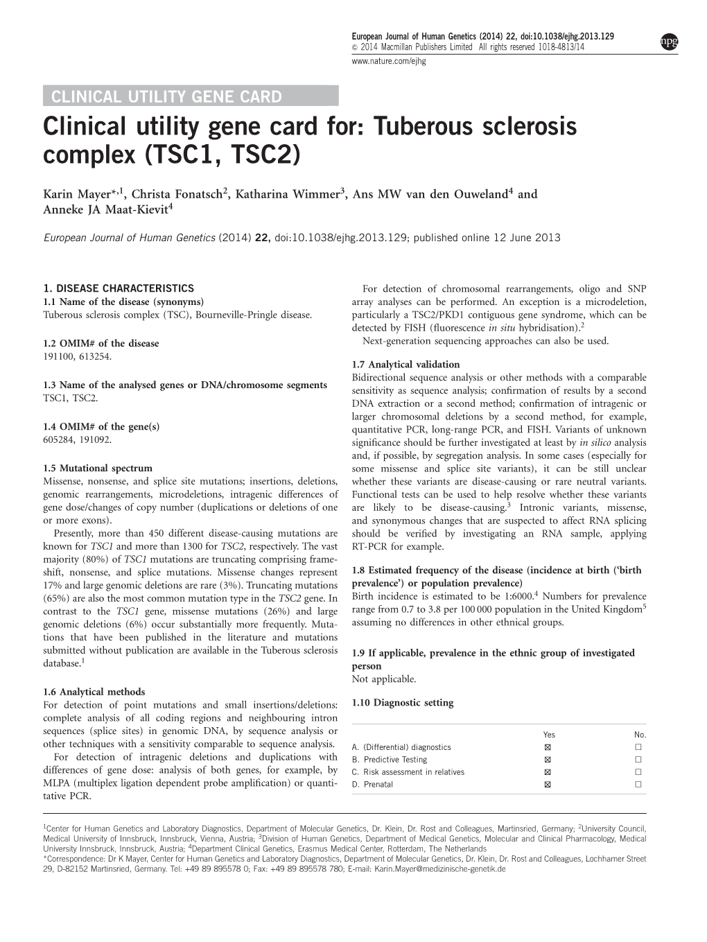 Tuberous Sclerosis Complex (TSC1, TSC2)