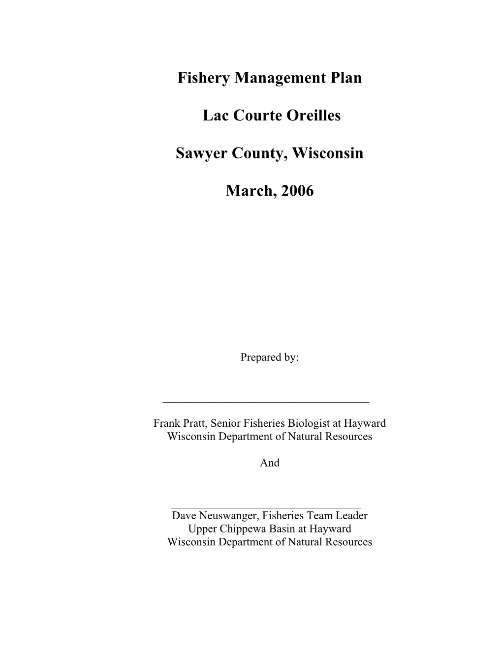 Fishery Management Plan Lac Courte Oreilles Sawyer County, Wisconsin March, 2006