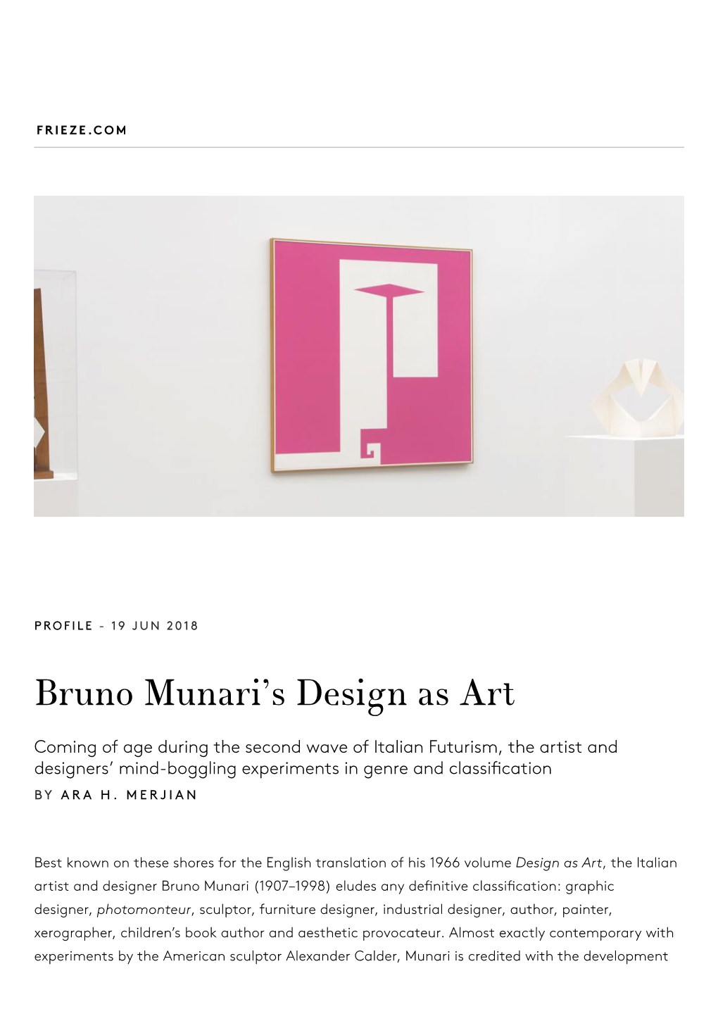 Bruno Munari's Design As Art | Frieze