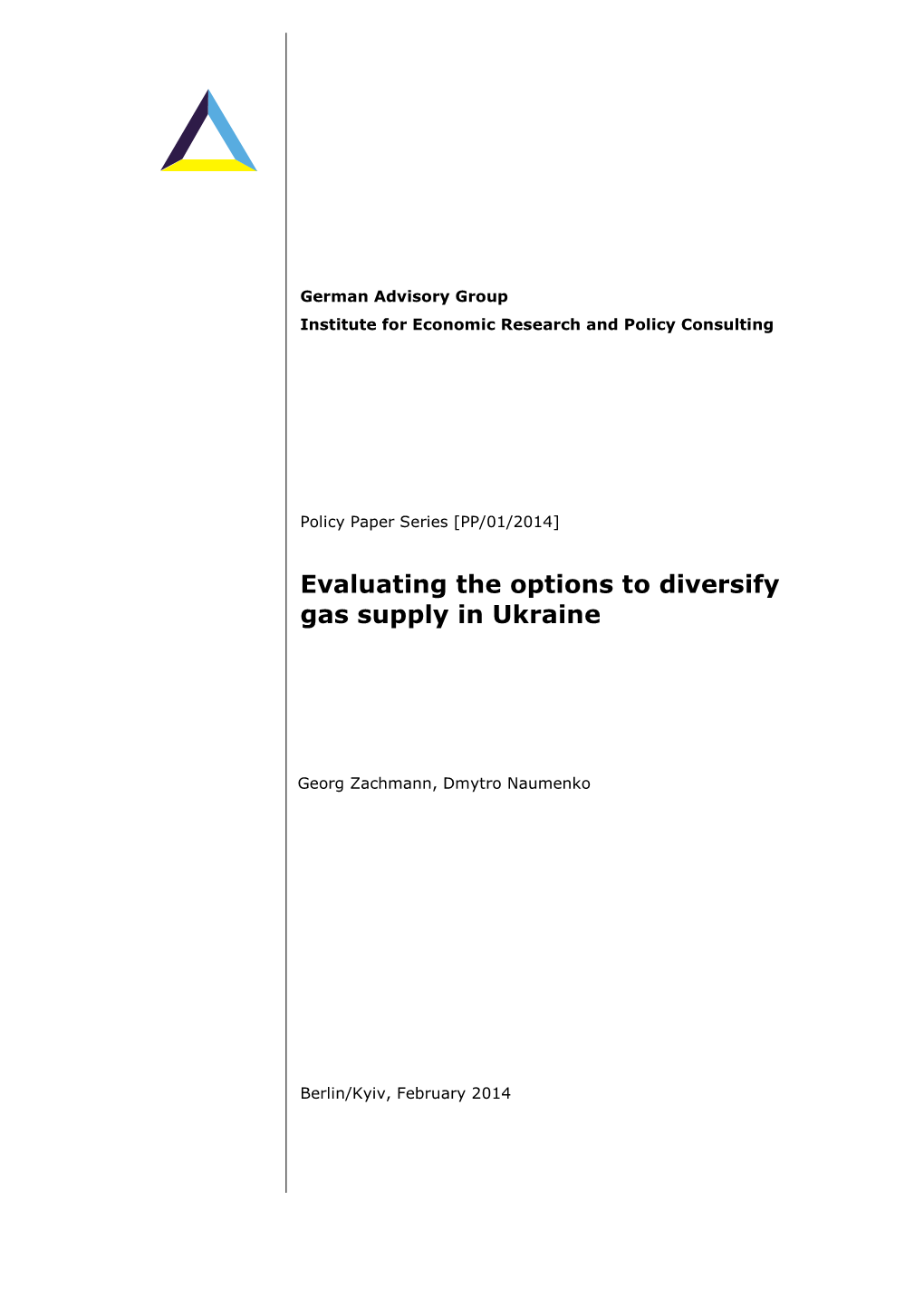 Evaluating the Options to Diversify Gas Supply in Ukraine