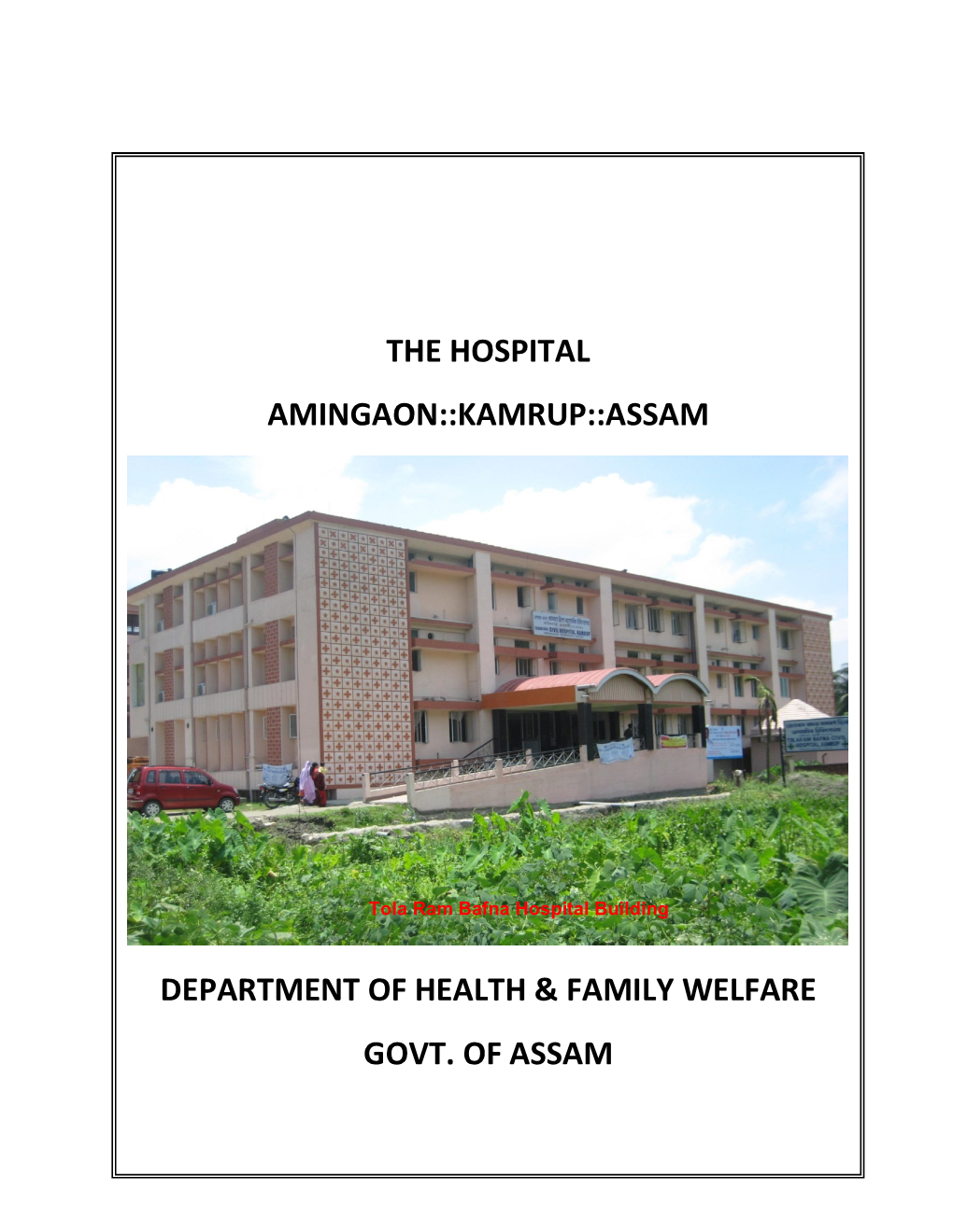 The Hospital Amingaon::Kamrup