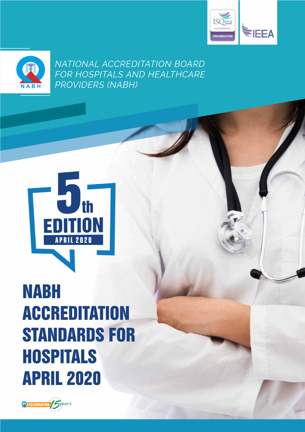 National Accreditation Board for Hospitals and Healthcare Providers (Nabh)