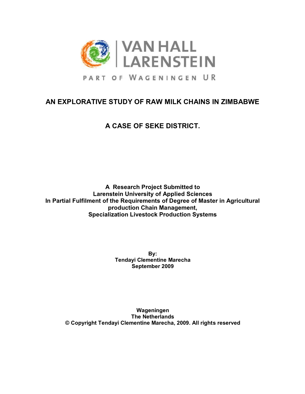 An Explorative Study of Raw Milk Chains in Zimbabwe a Case of Seke District