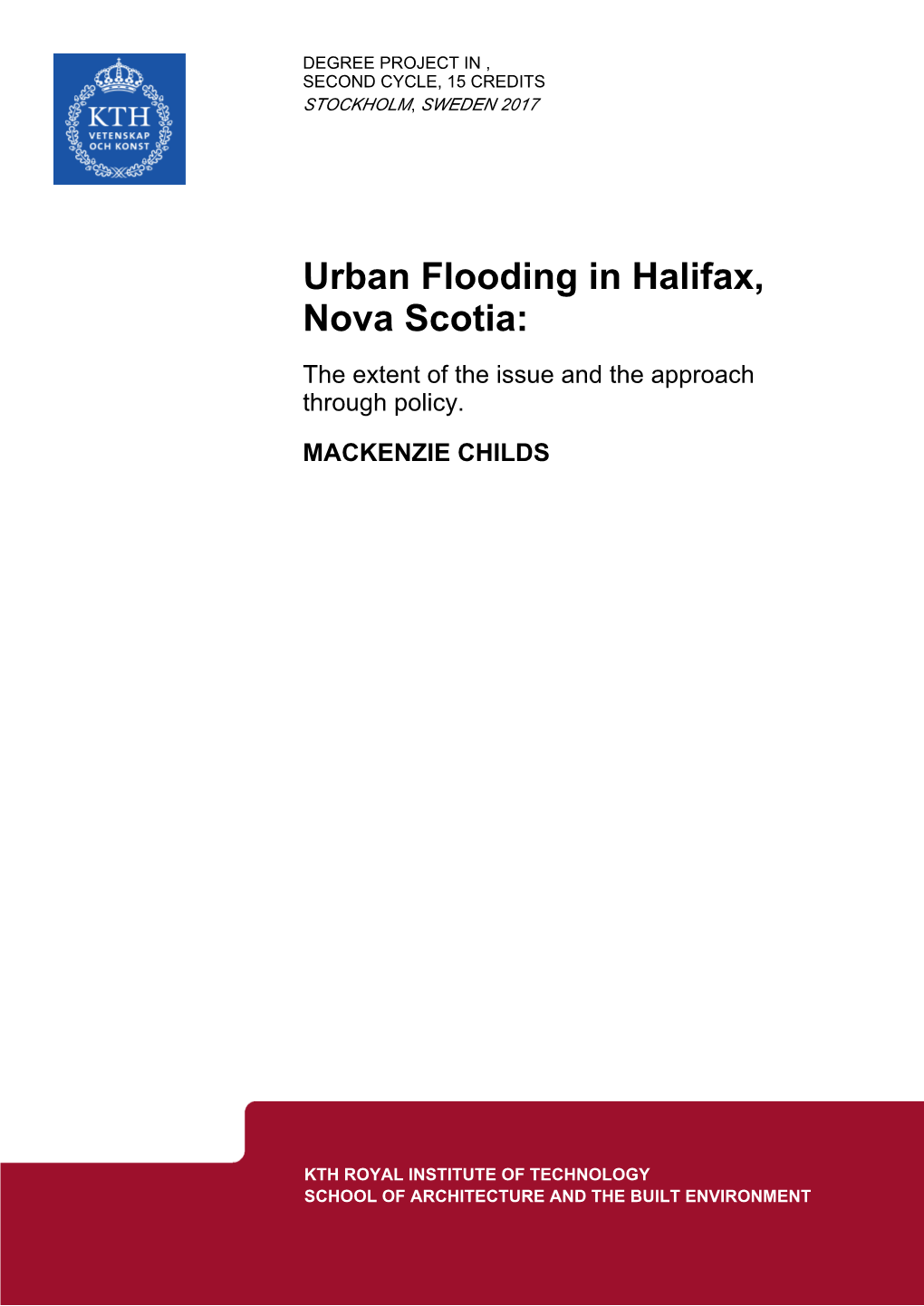 Urban Flooding in Halifax, Nova Scotia: the Extent of the Issue and the Approach Through Policy