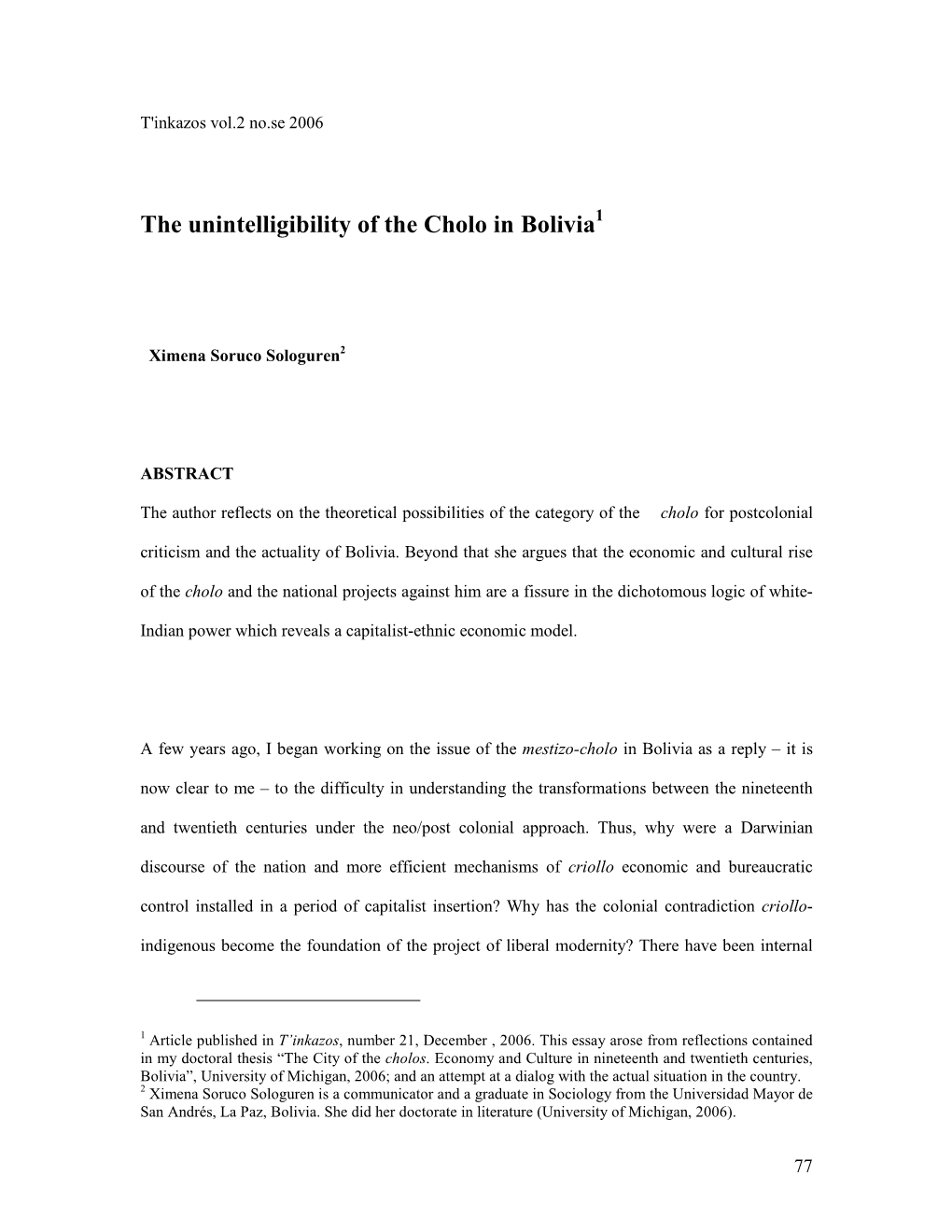 The Unintelligibility of the Cholo in Bolivia 1