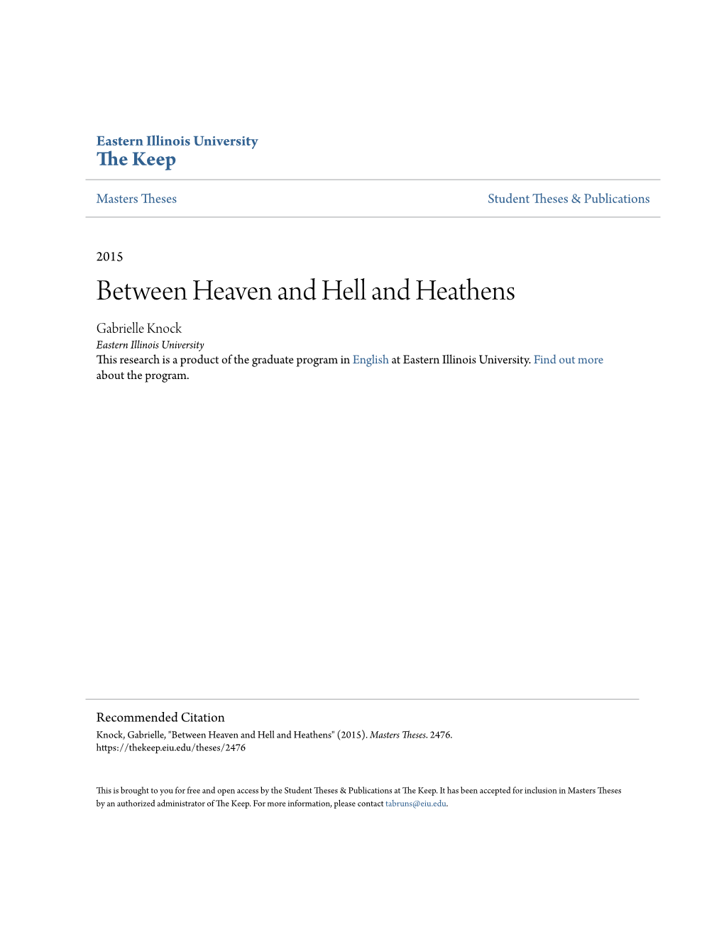 Between Heaven and Hell and Heathens