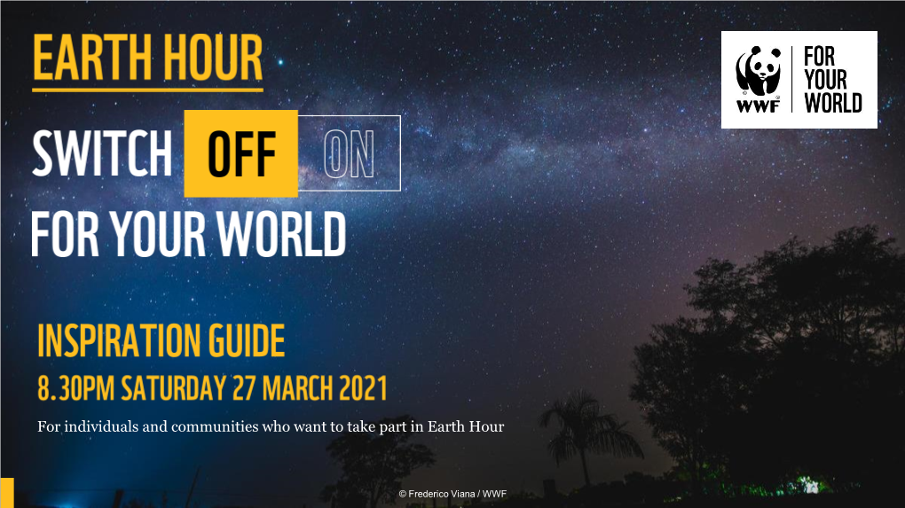 For Individuals and Communities Who Want to Take Part in Earth Hour