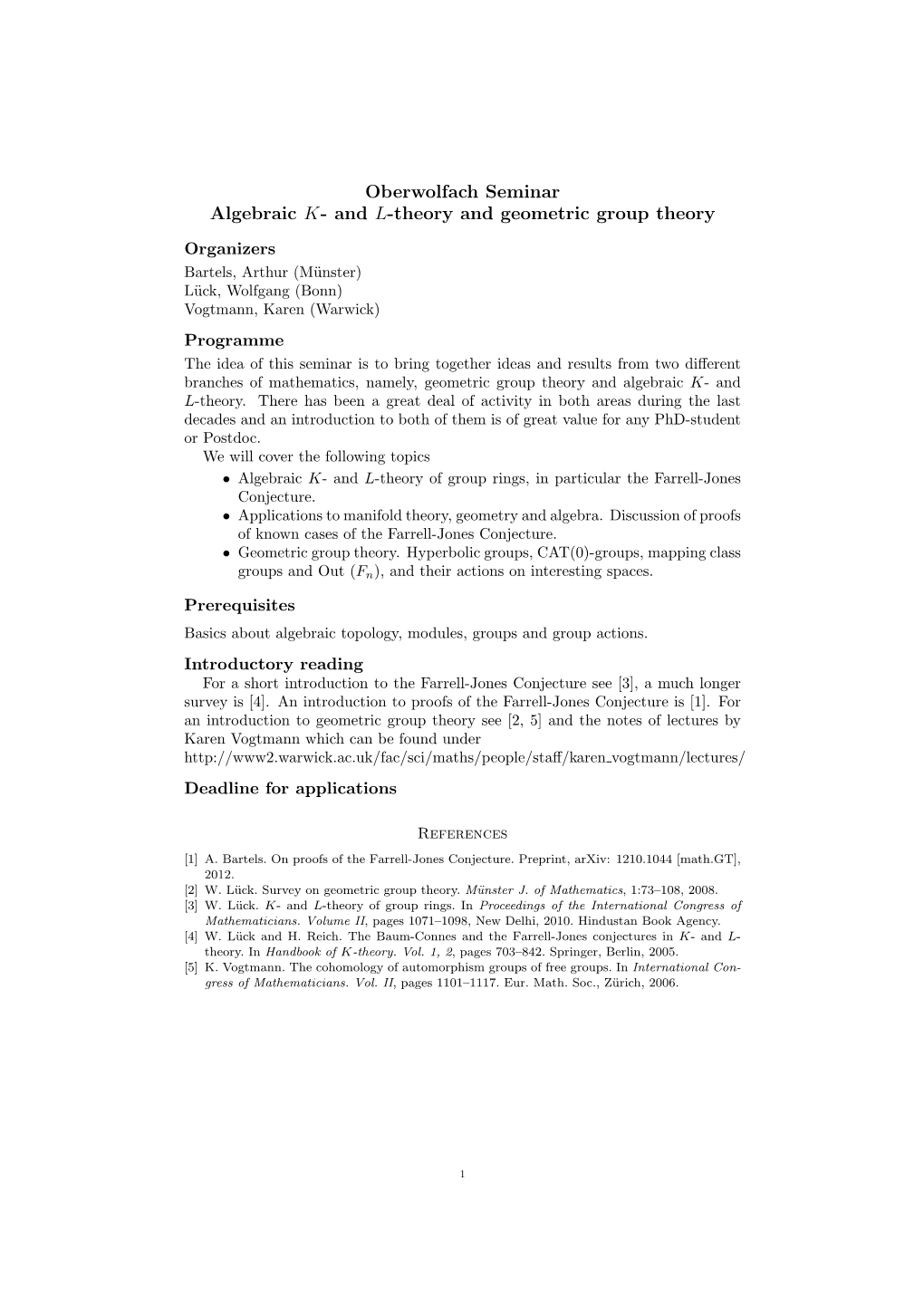 Oberwolfach Seminar Algebraic K- and L-Theory and Geometric Group Theory