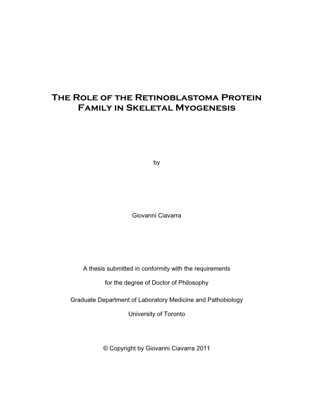 The Role of the Retinoblastoma Protein Family in Skeletal Myogenesis