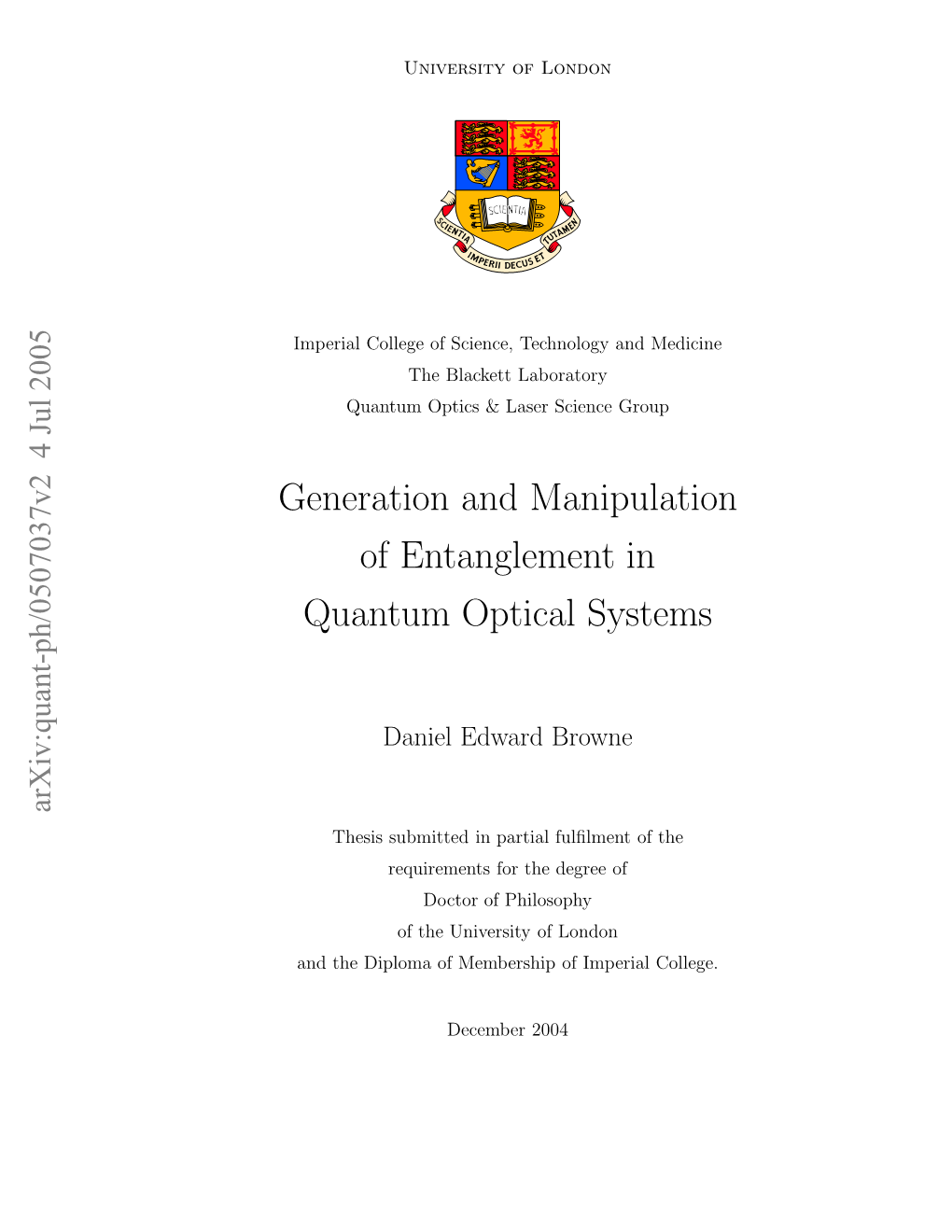 Generation and Manipulation of Entanglement in Quantum Optical Systems