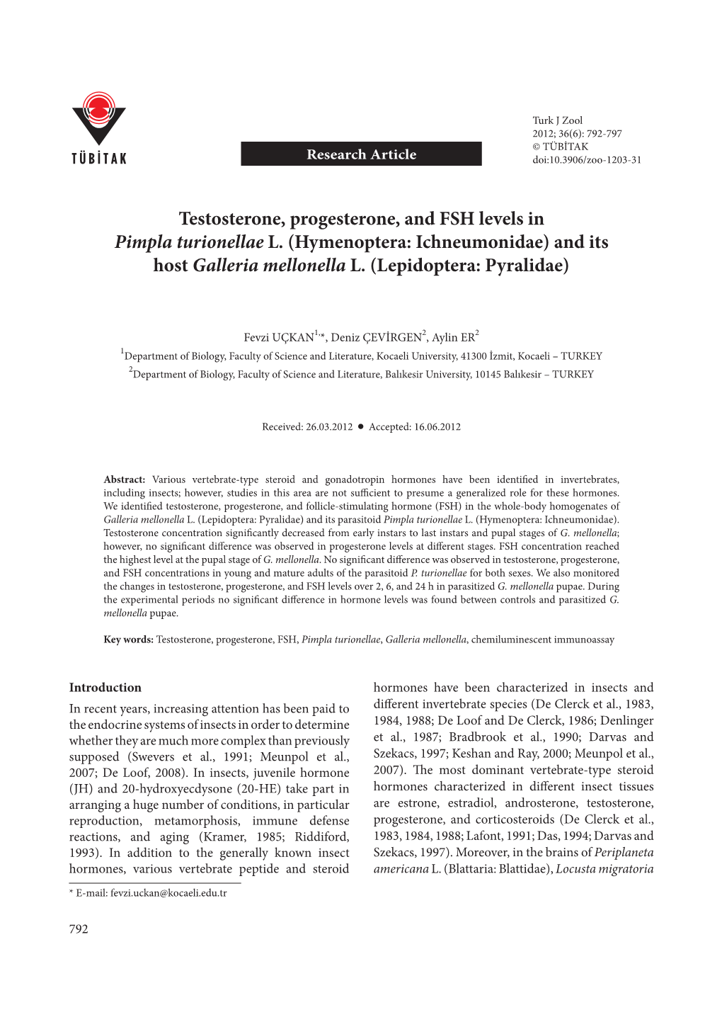 Testosterone, Progesterone, and FSH Levels in Pimpla Turionellae L