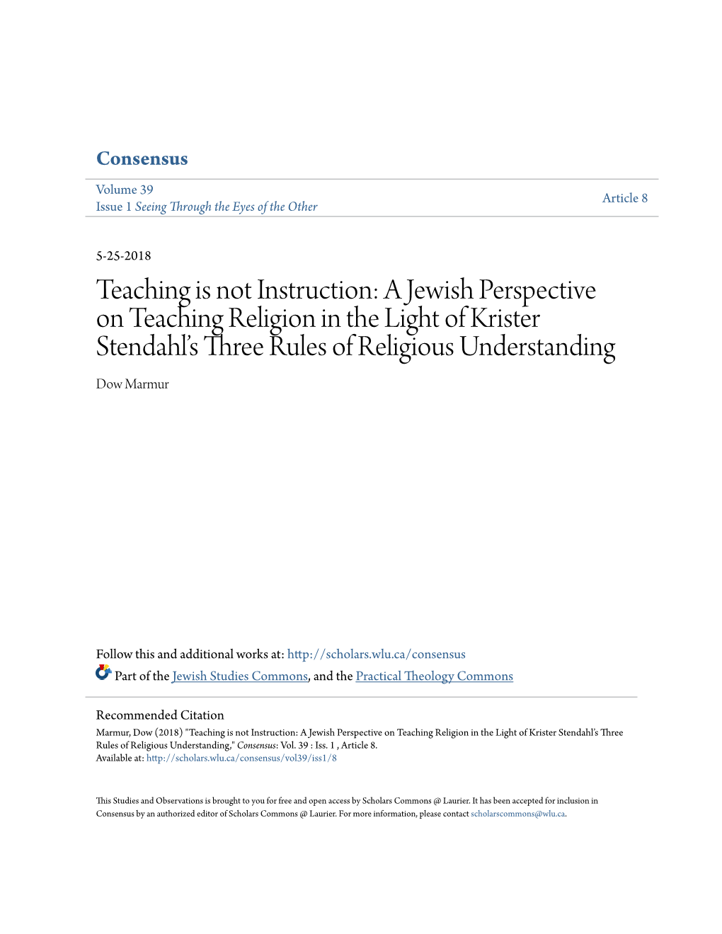 A Jewish Perspective on Teaching Religion in the Light of Krister Stendahl’S Three Rules of Religious Understanding Dow Marmur