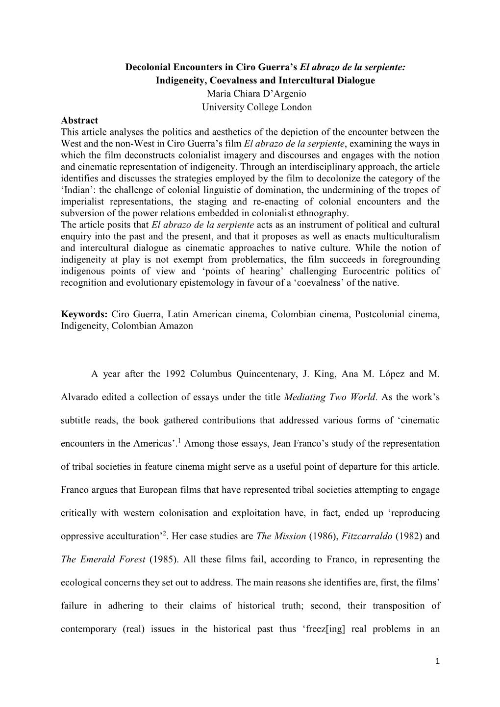 Decolonial Encounters in Ciro Guerra's El Abrazo De La Serpiente