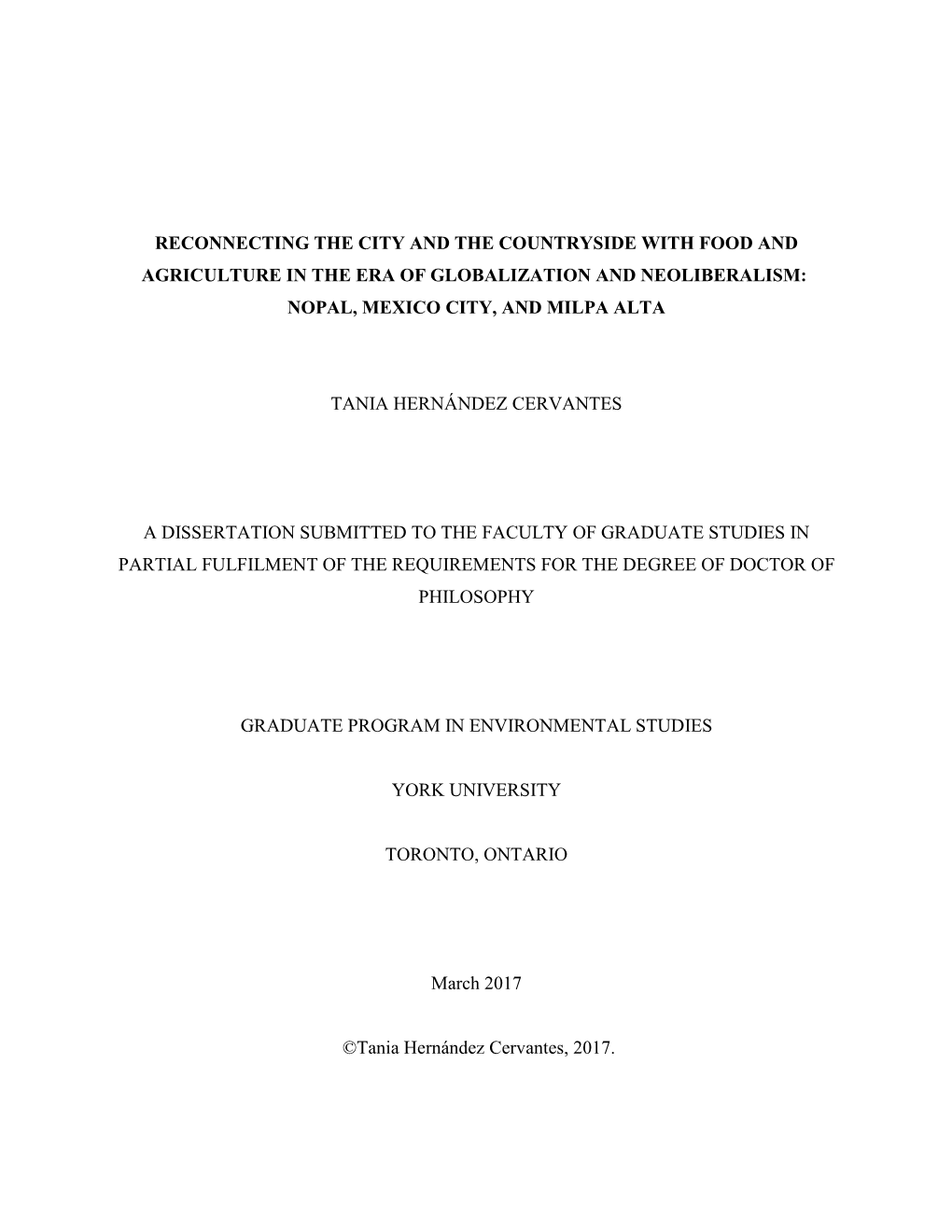 Reconnecting the City and the Countryside with Food and Agriculture in the Era of Globalization and Neoliberalism: Nopal, Mexico City, and Milpa Alta