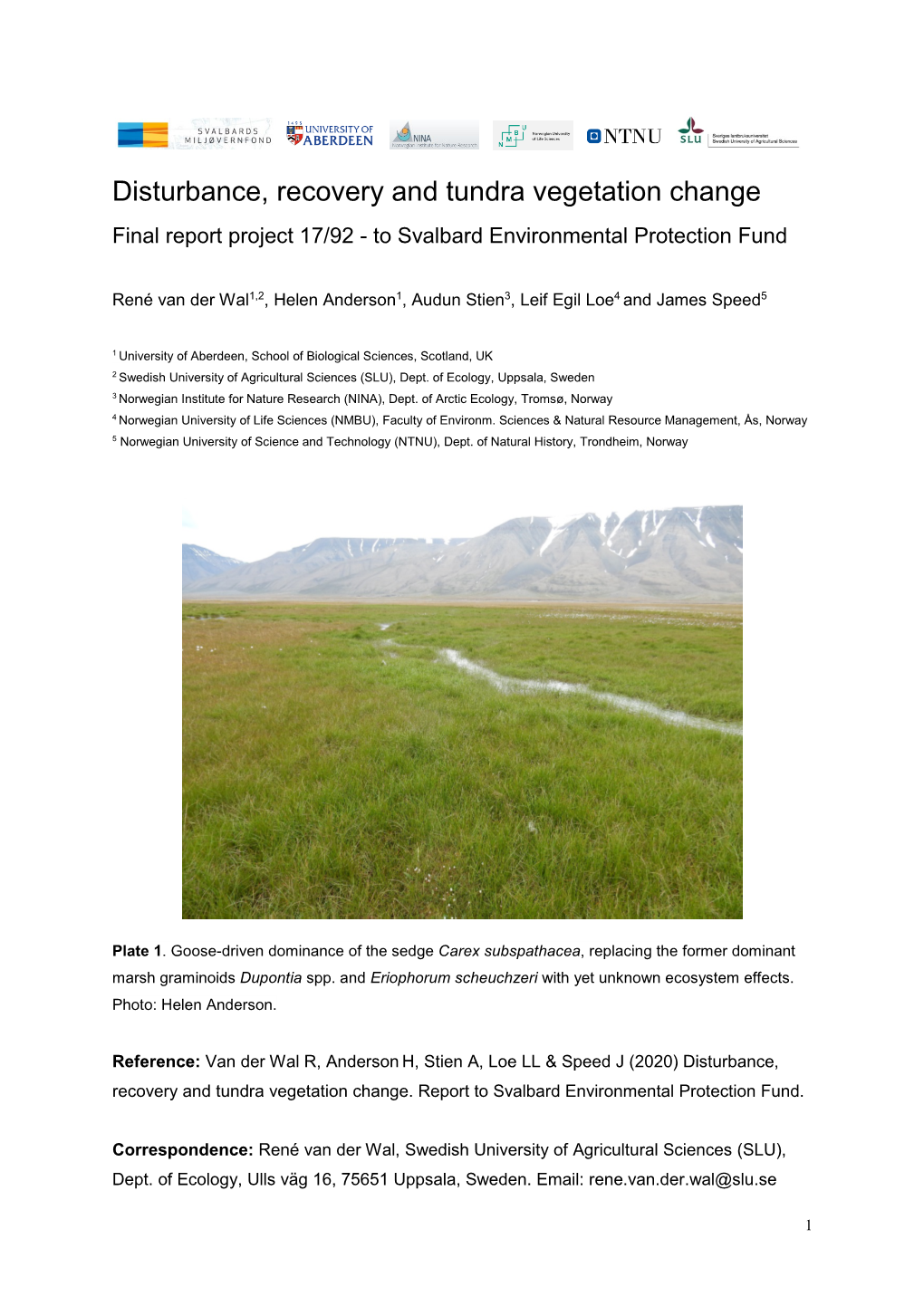 Disturbance, Recovery and Tundra Vegetation Change Final Report Project 17/92 - to Svalbard Environmental Protection Fund