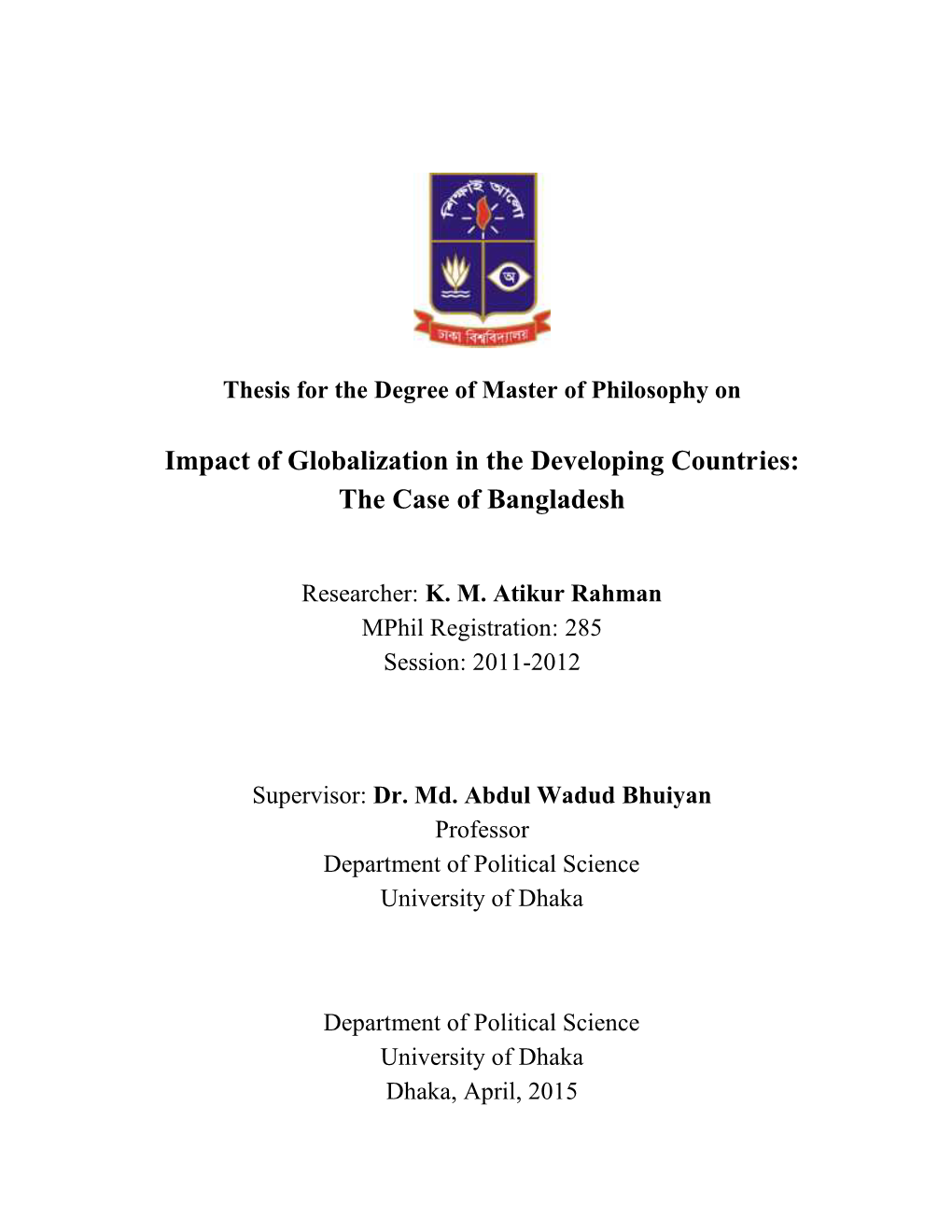 Impact of Globalization in the Developing Countries: the Case of Bangladesh