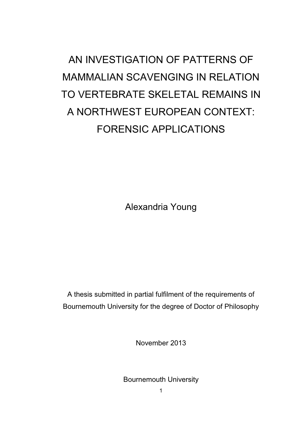 An Investigation of Patterns of Mammalian Scavenging in Relation to Vertebrate Skeletal Remains in a Northwest European Context: Forensic Applications