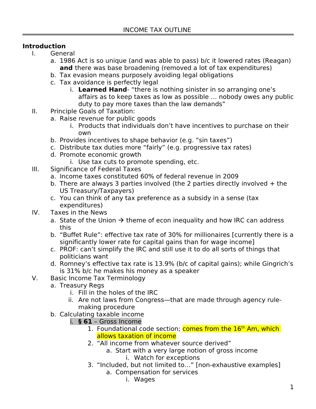 INCOME TAX OUTLINE Introduction I. General A. 1986 Act Is So