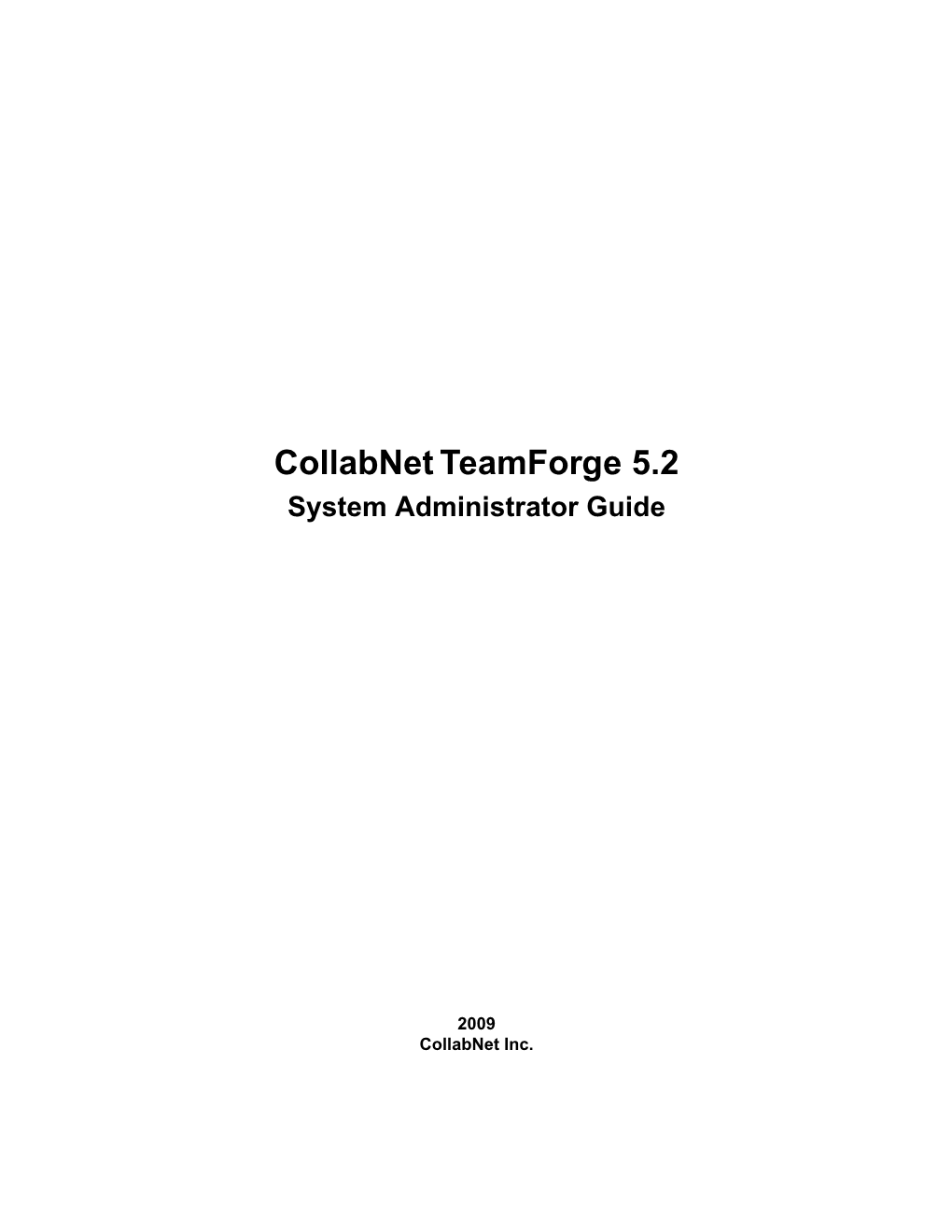 Collabnet Teamforge 5.2 System Administrator Guide