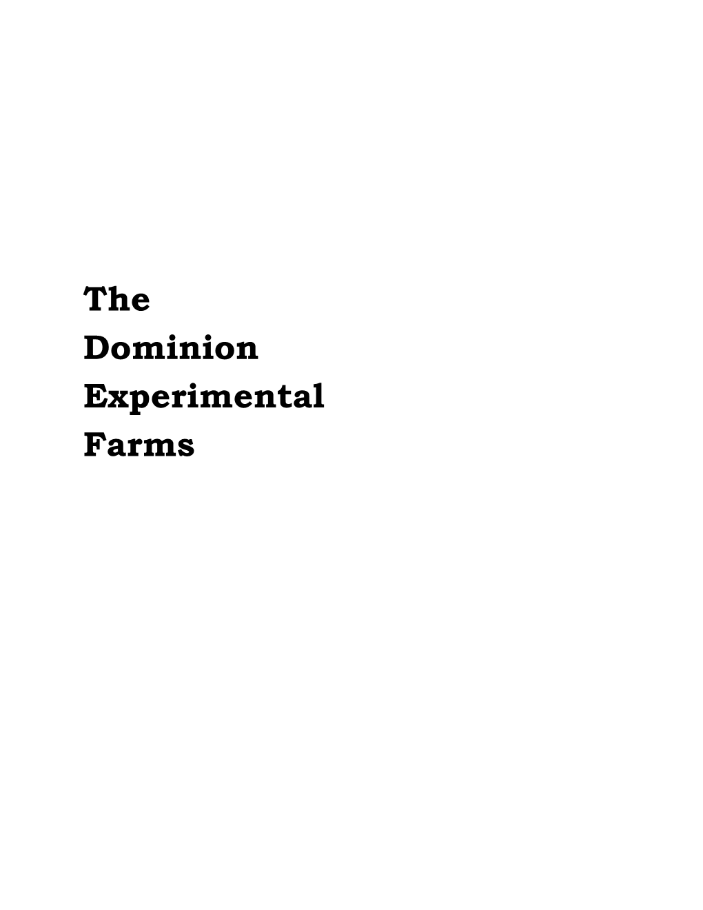 The Dominion Experimental Farms. 1925