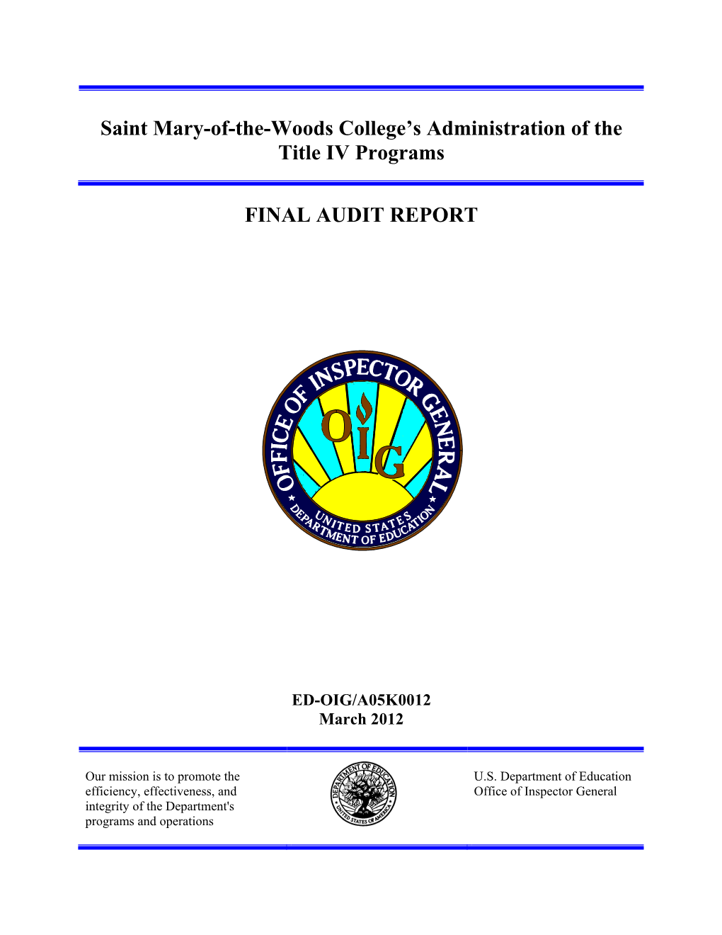 Saint Mary-Of-The-Woods College's Administration of the Title IV Programs