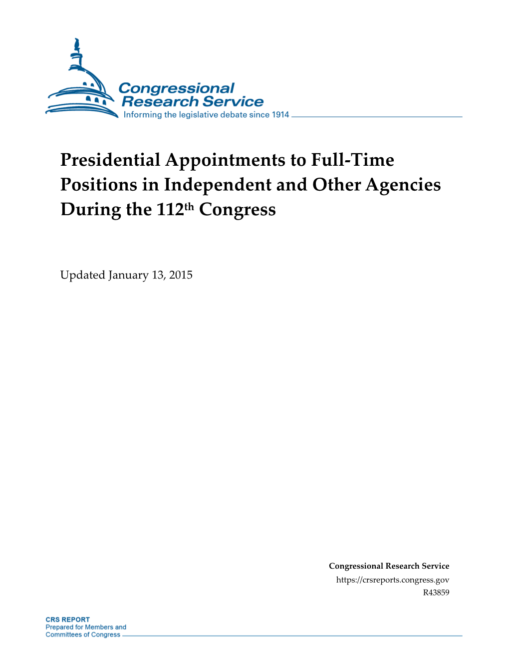 Presidential Appointments to Full-Time Positions in Independent and Other Agencies During the 112Th Congress