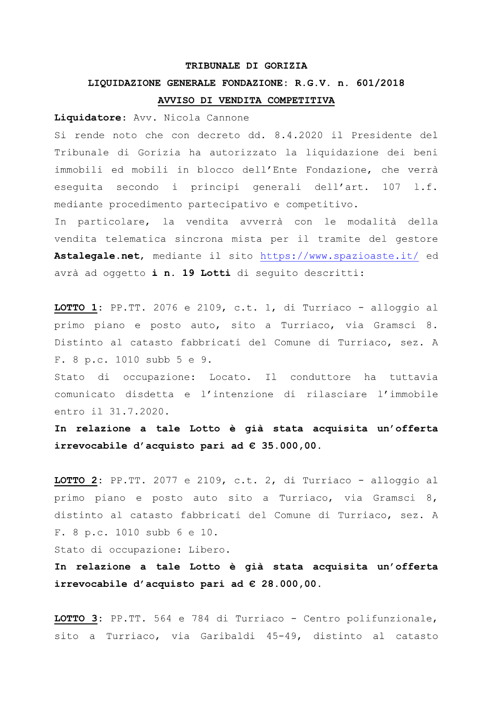 RGV N. 601/2018 AVVISO DI VENDITA COMPETITIVA Liquidatore