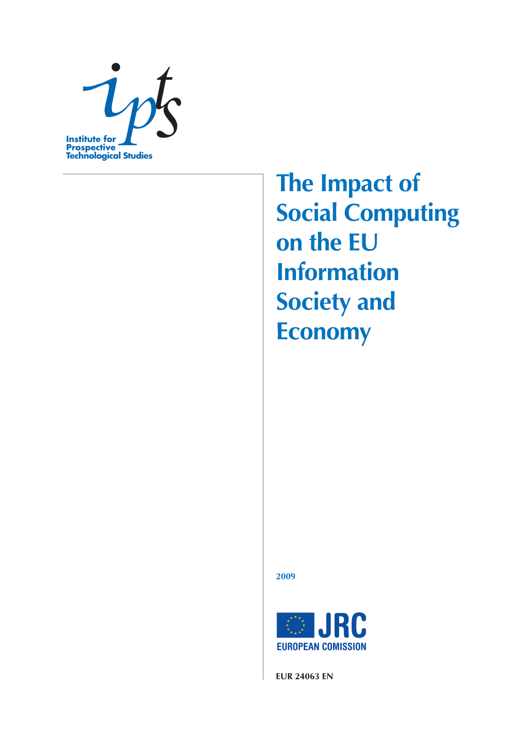 The Impact of Social Computing on the EU Information Society and Economy