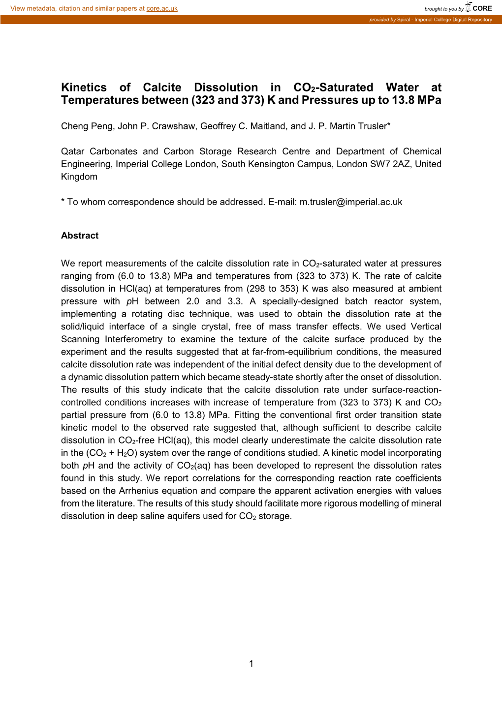 Kinetics of Calcite Dissolution in CO2-Saturated Water at Temperatures Between (323 and 373) K and Pressures up to 13.8 Mpa