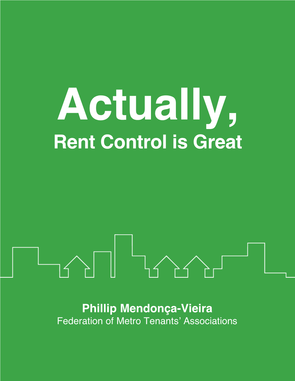 Actually, Rent Control Is Great