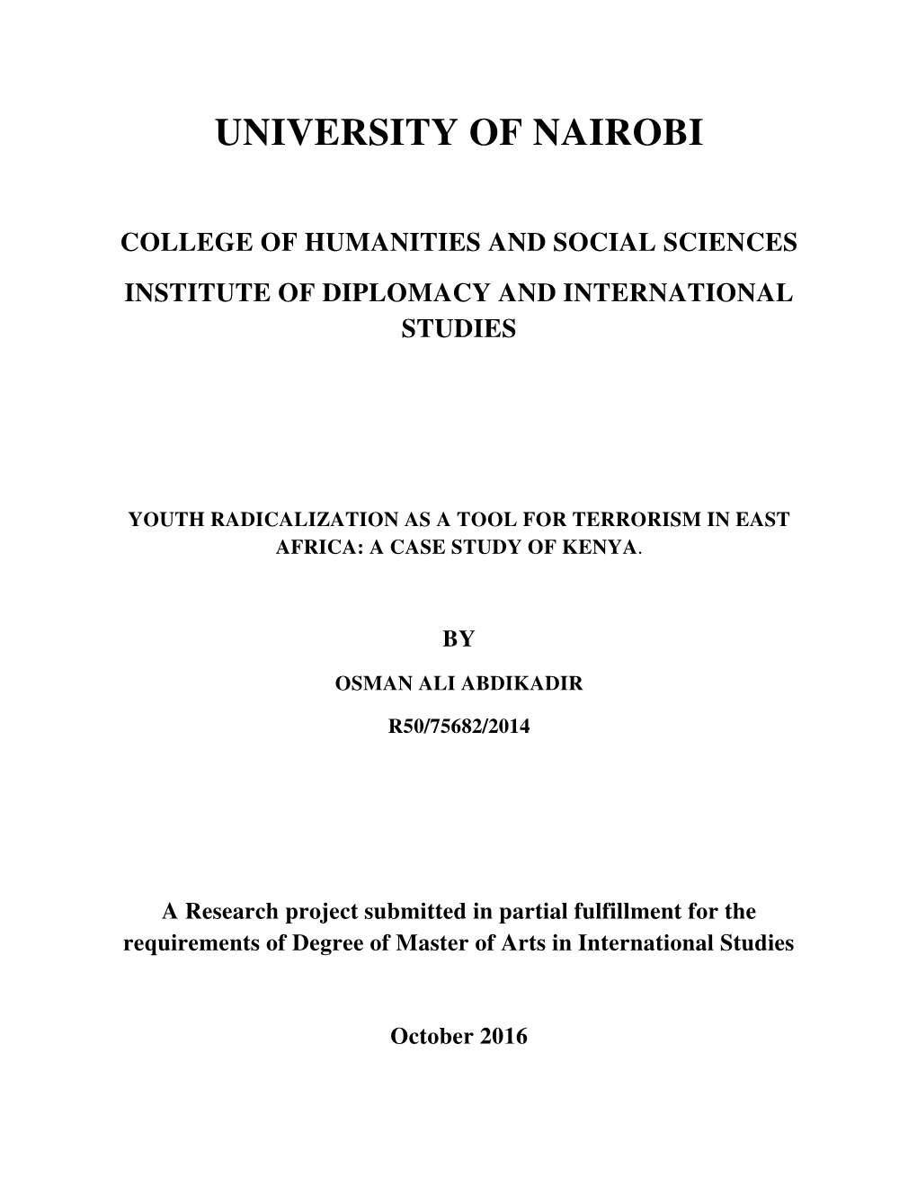 Youth Radicalization As a Tool for Terrorism in East Africa: a Case Study of Kenya