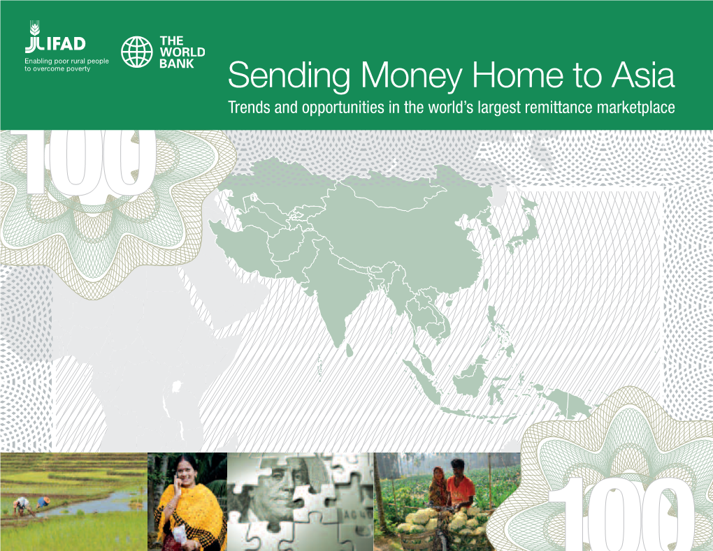 Sending Money Home to Asia 100 Trends and Opportunities in the World’S Largest Remittance Marketplace