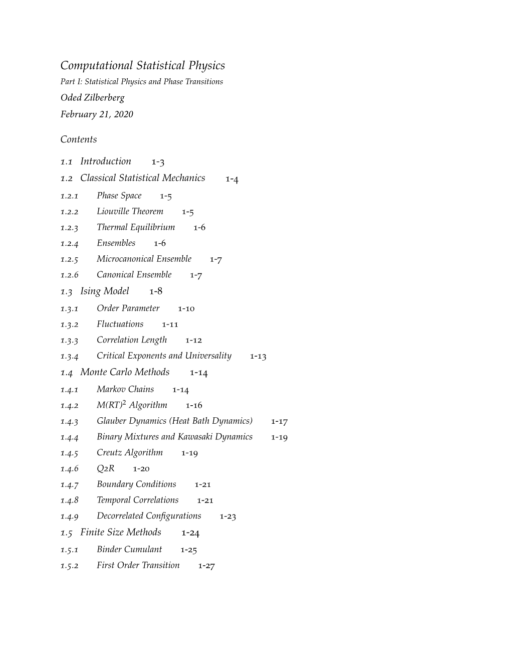 Computational Statistical Physics Part I: Statistical Physics and Phase Transitions Oded Zilberberg February 21, 2020