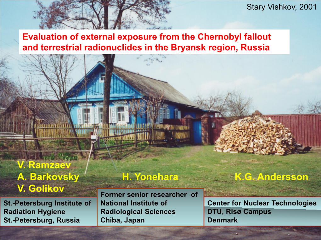 Evaluation of External Exposure from the Chernobyl Fallout and Terrestrial Radionuclides in the Bryansk Region, Russia
