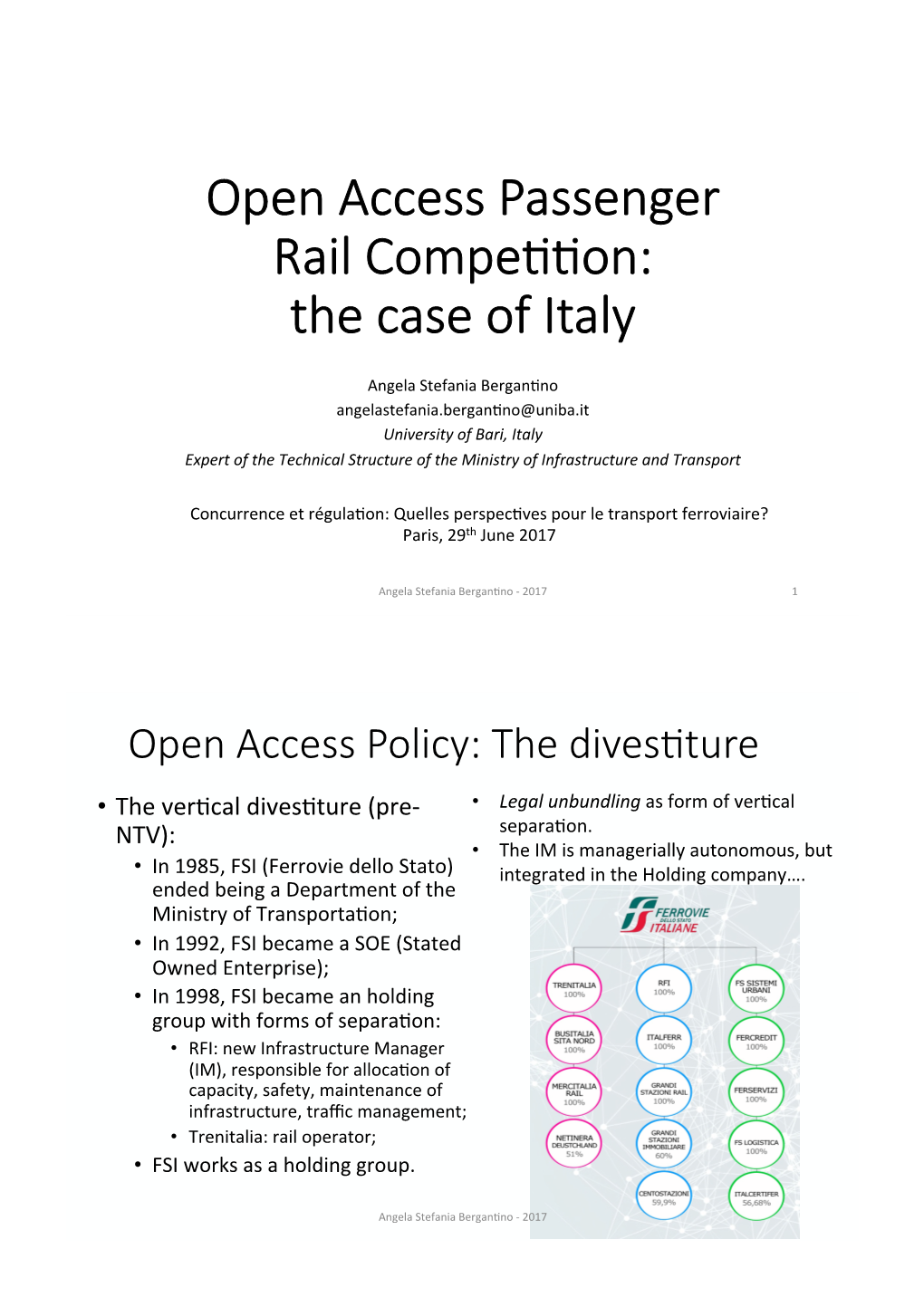 Open Access Passenger Rail Compe33on: the Case of Italy