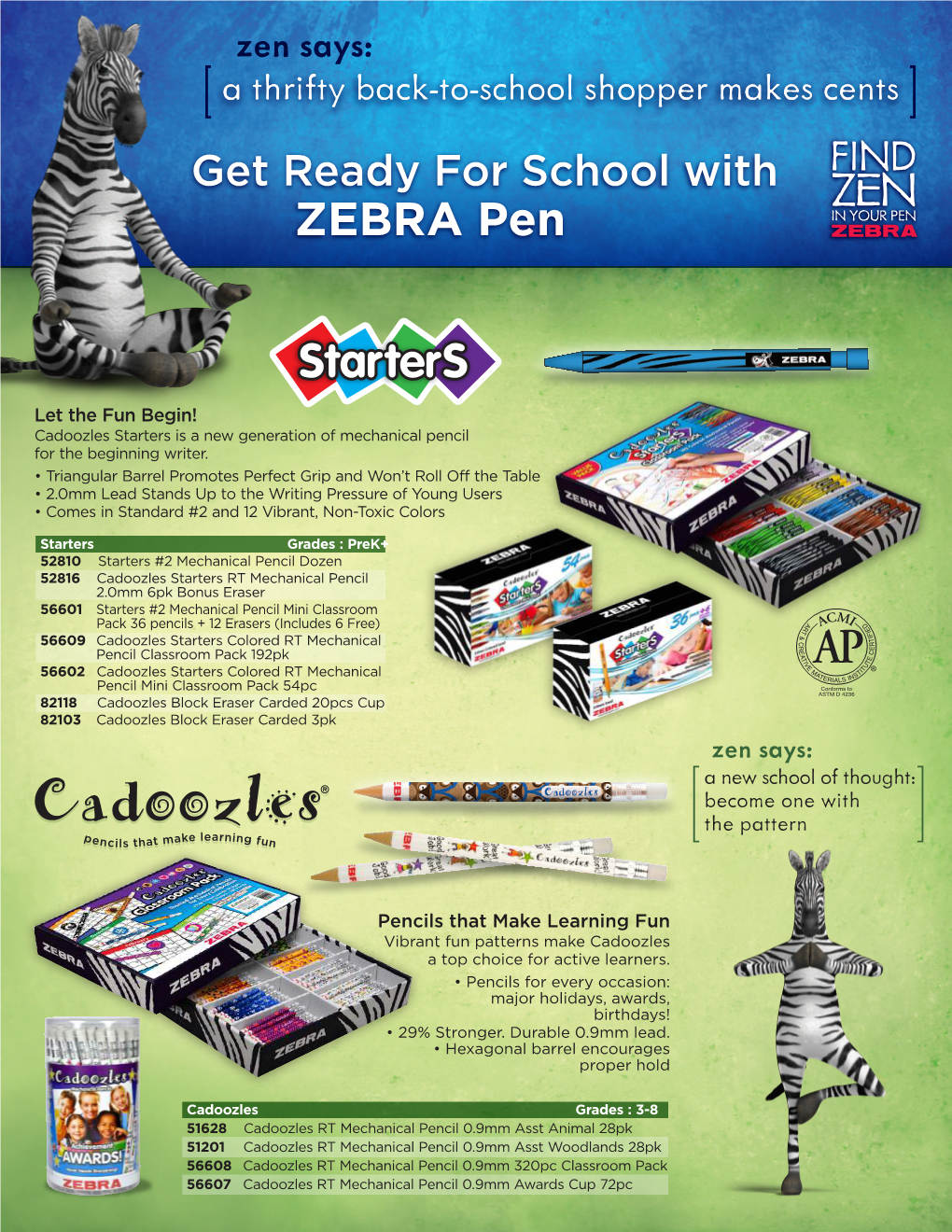 Zen Says: a Thrifty Back-To-School Shopper Makes Cents Get Ready for School with ZEBRA Pen