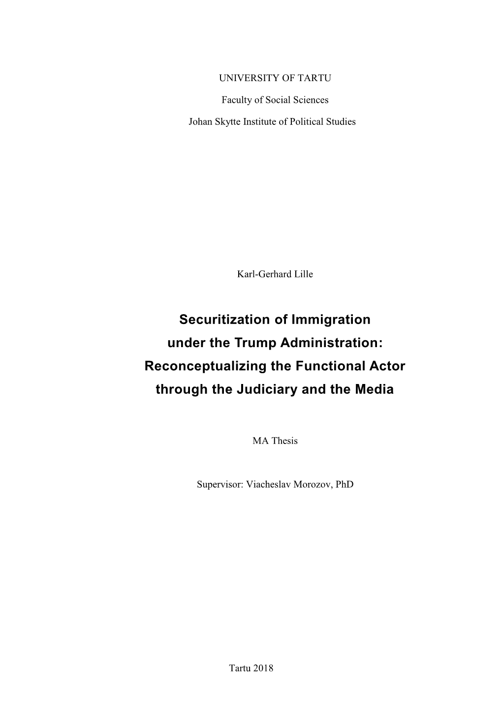 Securitization of Immigration Under the Trump Administration: Reconceptualizing the Functional Actor Through the Judiciary and the Media