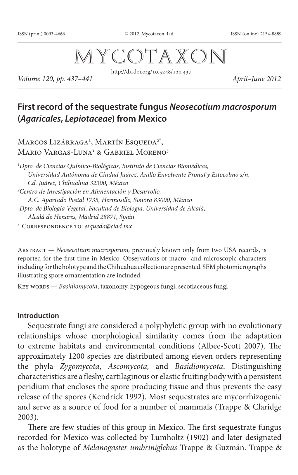 First Record of the Sequestrate Fungus &lt;I&gt;Neosecotium Macrosporum&lt;/I&gt; (&lt;I&gt;Agaricales&lt;/I&gt;, &lt;I&gt;Lepio