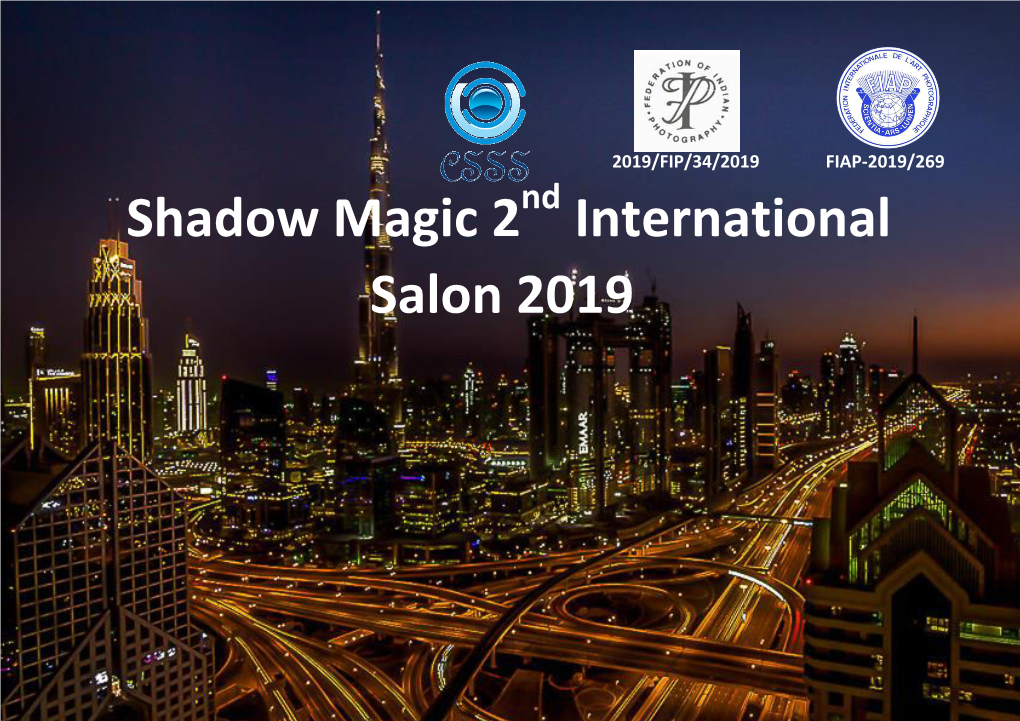 Shadow Magic 2 International Salon 2019