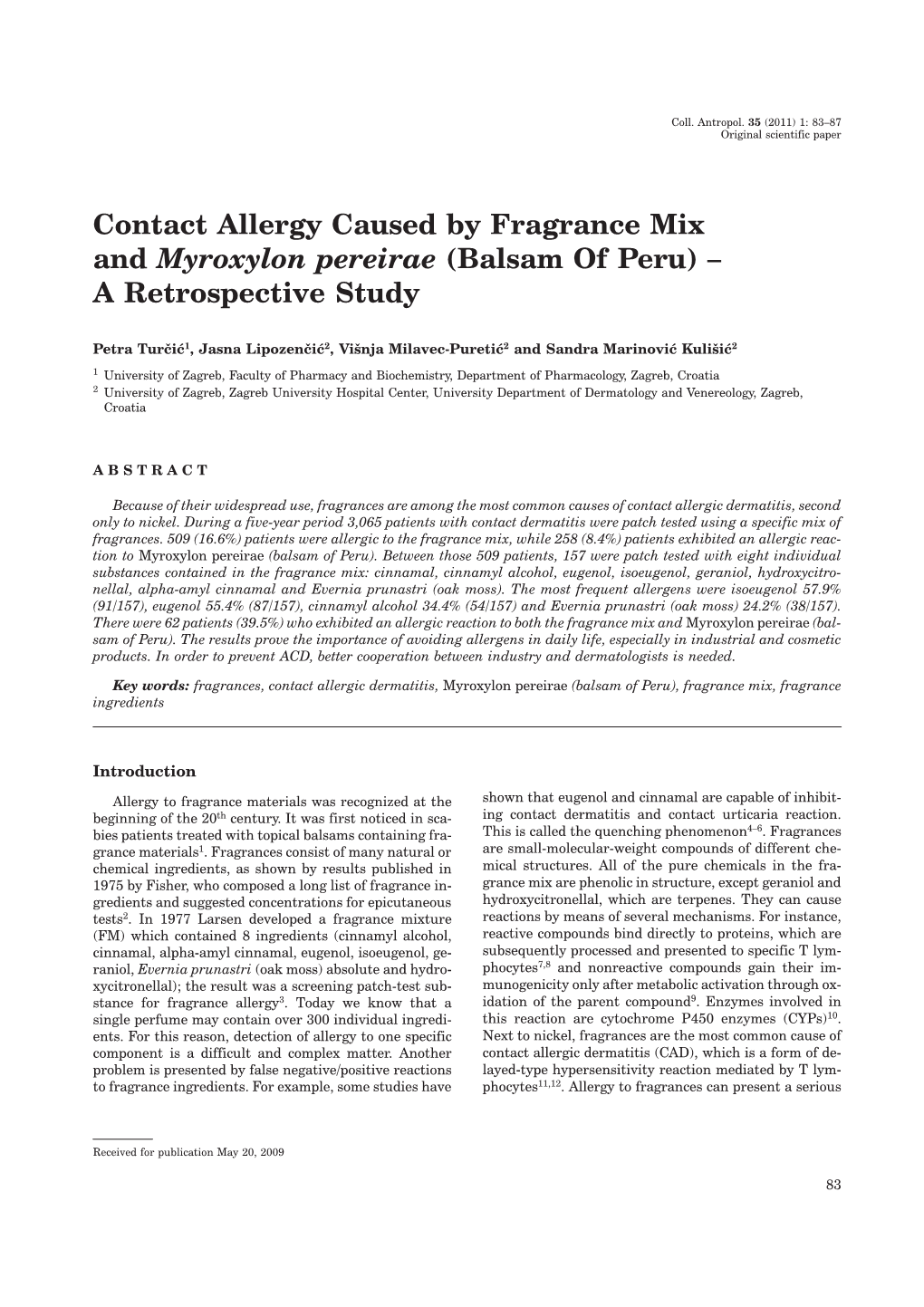 Contact Allergy Caused by Fragrance Mix and Myroxylon Pereirae (Balsam of Peru) – a Retrospective Study