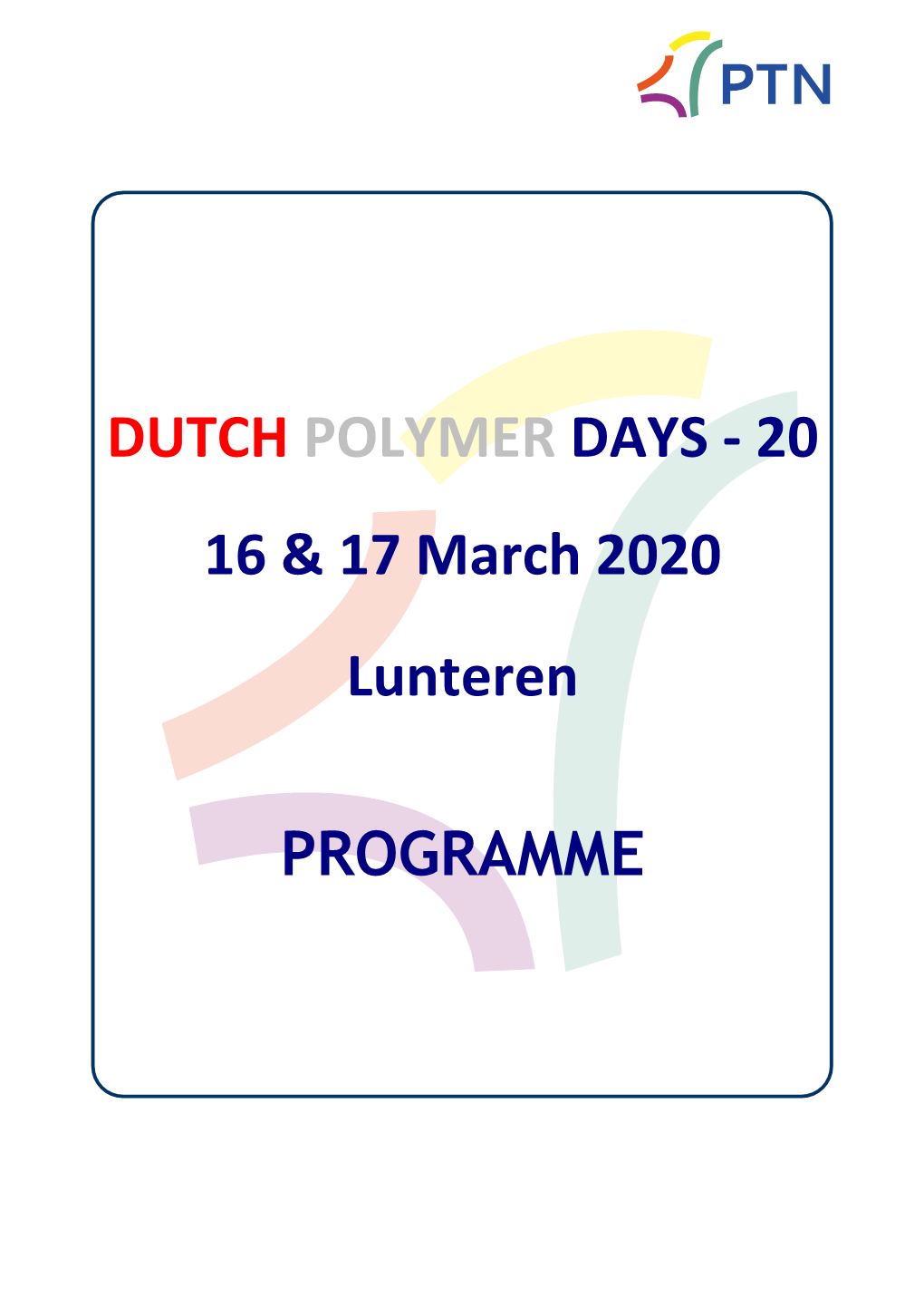 20 16 & 17 March 2020 Lunteren PROGRAMME